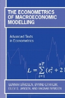 روش اقتصادسنجی کلان مدلسازی (متن پیشرفته در اقتصاد )The Econometrics of Macroeconomic Modelling (Advanced Texts in Econometrics)