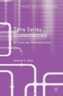 سری زمانی اقتصاد سنجی: مختصر مقدمهTime Series Econometrics: A Concise Introduction