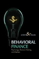 مالی رفتاری : روانشناسی ، تصمیم گیری و بازارBehavioral Finance: Psychology, Decision-Making and Markets