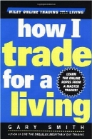 چگونه من برای زندگی تجاری ( ویلی تجارت آنلاین برای زندگی)How I Trade for a Living (Wiley Online Trading for a Living)