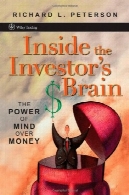 در داخل مغز سرمایه گذار : قدرت ذهن بیش از پول (ویلی بازرگانی)Inside the Investor's Brain: The Power of Mind Over Money (Wiley Trading)