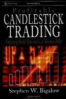 سودآور تجارت شمعدان : تعیین فرصت های بازار به حداکثر رساندن سودProfitable Candlestick Trading: Pinpointing Market Opportunities to Maximize Profits
