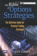 کتاب مقدس از گزینه های استراتژی : راهنمای قطعی برای استراتژی های معاملاتی عملیThe Bible of Options Strategies: The Definitive Guide for Practical Trading Strategies
