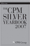 CPM نقره ای سالنامه 2007 (ویلی بازرگانی)The CPM Silver Yearbook 2007 (Wiley Trading)