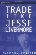 تجارت مانند جسی لیورمور (ویلی بازرگانی)Trade Like Jesse Livermore (Wiley Trading)