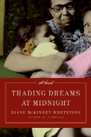 تجارت رویاهای در نیمه شب: رمانTrading Dreams at Midnight: A Novel