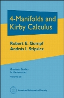 4 - منیفولد و کربی حساب دیفرانسیل و انتگرال ( تحصیلات تکمیلی در رشته ریاضیات 20)4-Manifolds and Kirby Calculus (Graduate Studies in Mathematics 20)