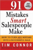 91 اشتباهات فروشندگان هوشمند را : چگونه به نوبه خود هر اشتباه به یک فروش موفق91 Mistakes Smart Salespeople Make: How to Turn Any Mistake into a Successful Sale