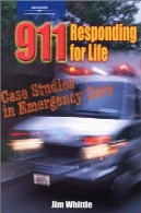 911 پاسخ برای زندگی: مطالعات موردی در اورژانس911 Responding for Life: Case studies in Emergency Care