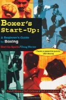 باکسر راه اندازی : مبتدی راهنمای به بوکس ( سری راه اندازی ورزش )Boxer's Start-Up: A Beginner?s Guide to Boxing (Start-Up Sports series)