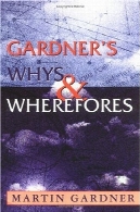چرایی و آمپر گاردنر؛ WhereforesGardner's Whys &amp; Wherefores