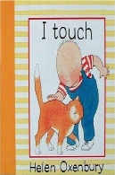 من را لمس کنید ( بچه مبتدی انجمن کتاب )I Touch (Baby Beginner Board Books)