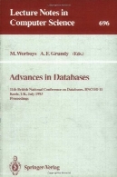 پیشرفت در بانک اطلاعاتی: 11TH کنفرانس ملی بریتانیا در پایگاه داده، BNCOD 11 Keele ، بریتانیا، 07-09 ژوئیه ، 1993 مقالاتAdvances in Databases: 11th British National Conference on Databases, BNCOD 11 Keele, UK, July 7–9, 1993 Proceedings