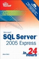 مایکروسافت میزبانی آموزش SQL سرور 2005 اکسپرس 24 ساعت قبلMicrosoft Sams Teach Yourself SQL Server 2005 Express in 24 Hours