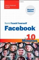 SAMS آموزش فیس بوک در 10 دقیقهSams Teach Yourself Facebook in 10 Minutes